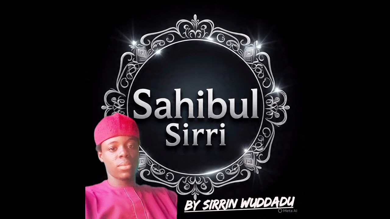 SIRRIN WUDDADU sahibul sirri
