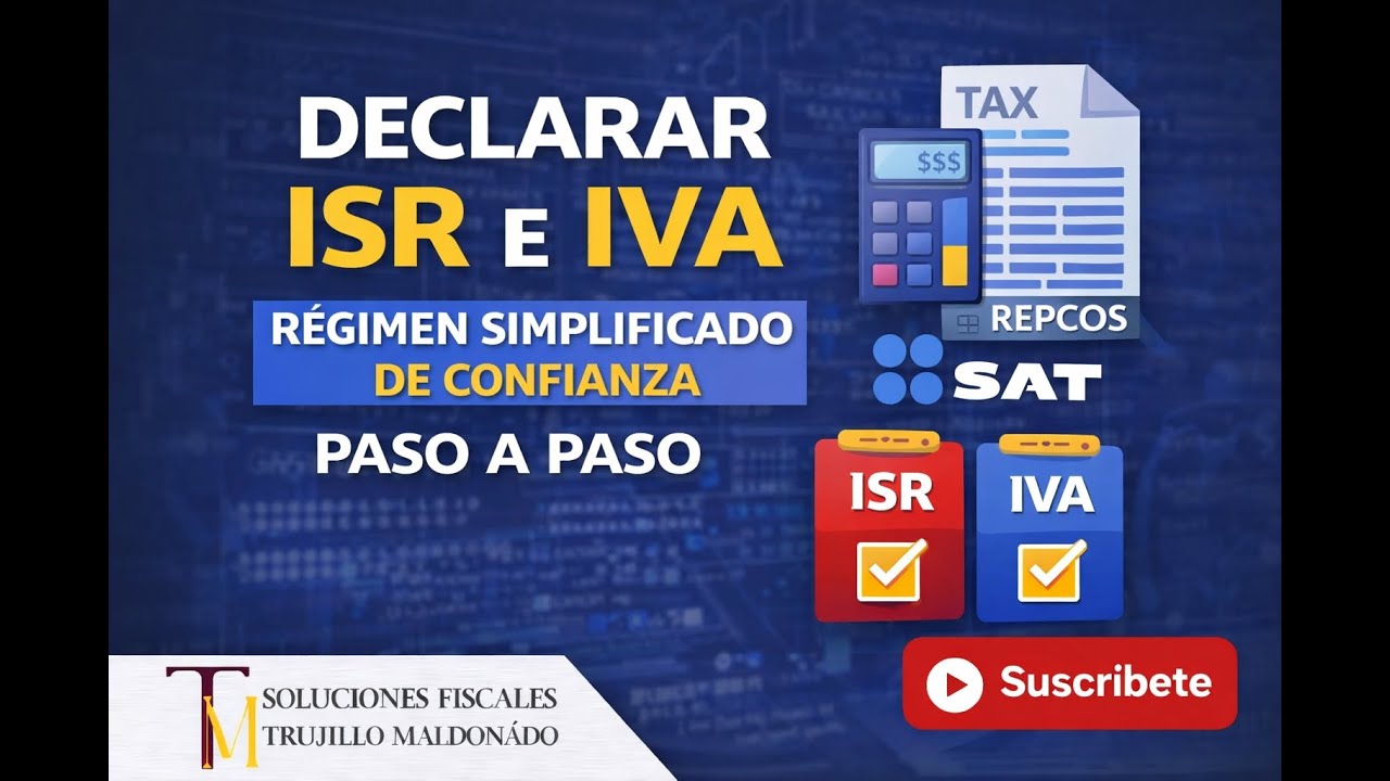 TODO SOBRE LA DECLARACIÓN DE RESICO PARA PERSONAS FÍSICAS (2026)