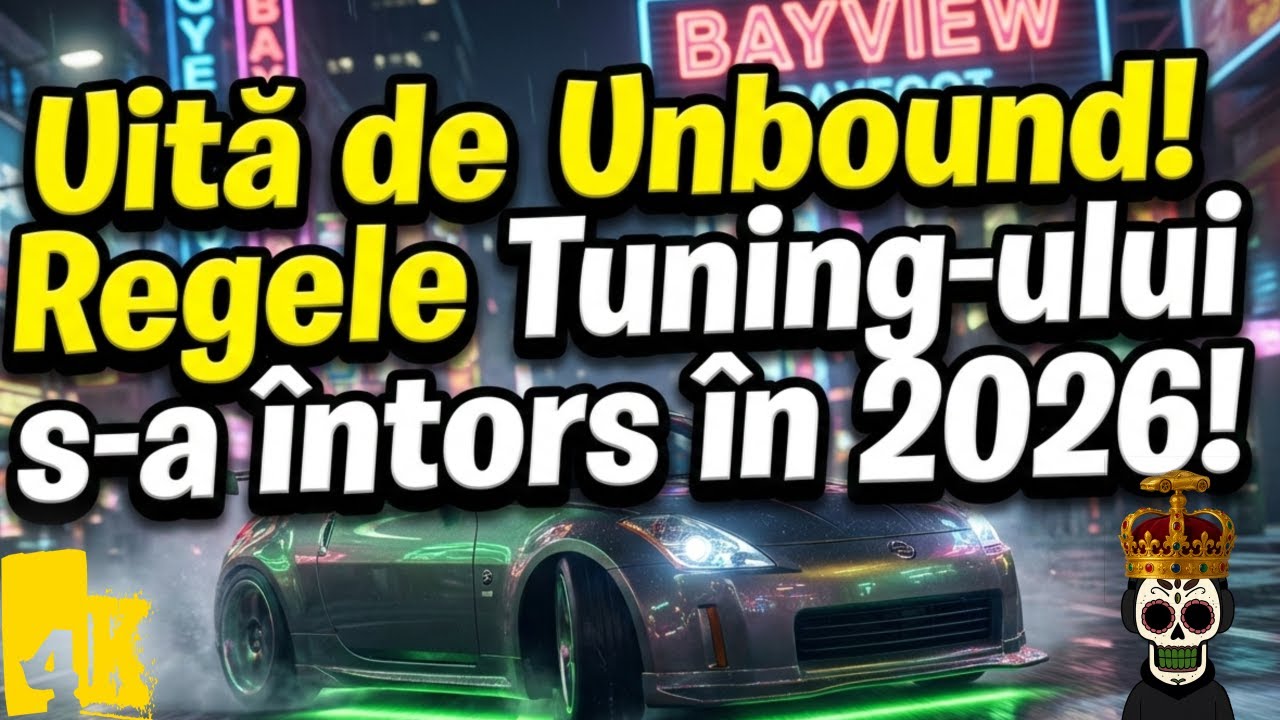 Uită de Unbound! Regele Tuning-ului s-a întors în 2026!👑