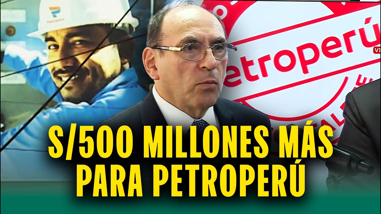 Petroperú recibe nuevo salvavidas de 500 millones de soles: 