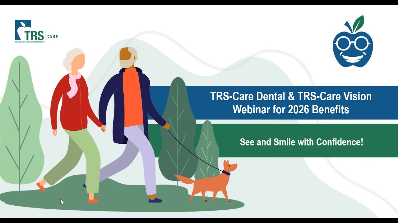 TRS Care Dental & Vision Webinar for 2026 Benefits