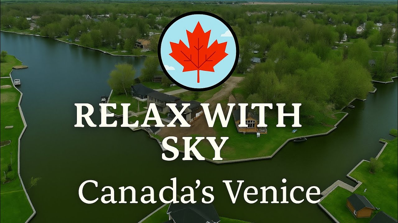 Relaxing Sky Views of Canada’s Venice | Lagoon City | Ontario Nature Scape