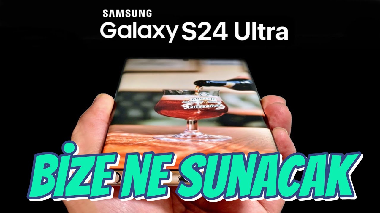 Galaxy S24 Serisi Bize Ne Sunuyor? Ne Sunmuyor