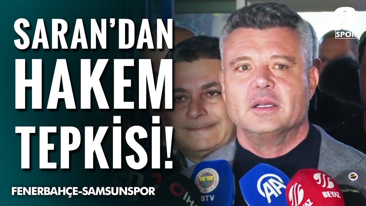 Fenerbahçe Başkanı Sadettin Saran'dan Flaş Hakem Tepkisi! 