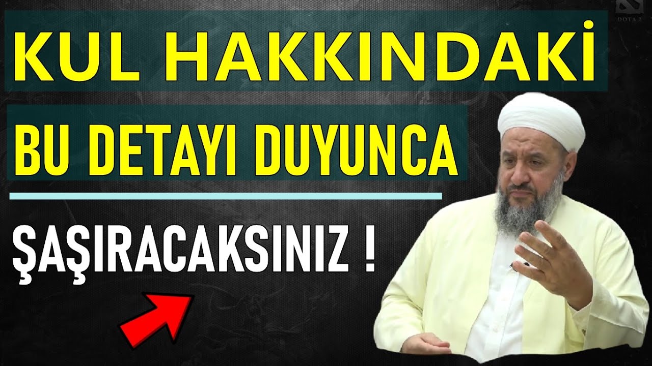KUL HAKKINDAKİ BU DETAYI DUYUNCA ŞAŞIRACAKSINIZ ! İsmail Hünerlice Hocaefendi