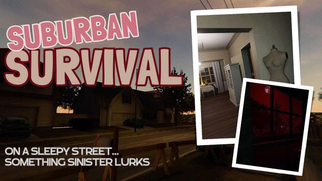 Suburban Survival