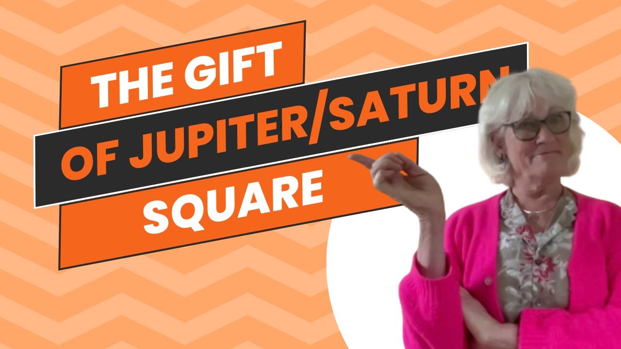 The Gift of Jupiter Square Saturn
