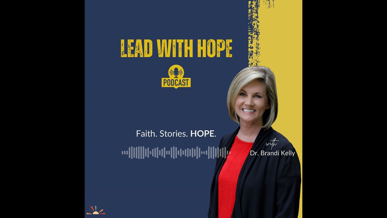 Episode 79 | Hope Over Hustle: The Keys to Sustainable Leadership