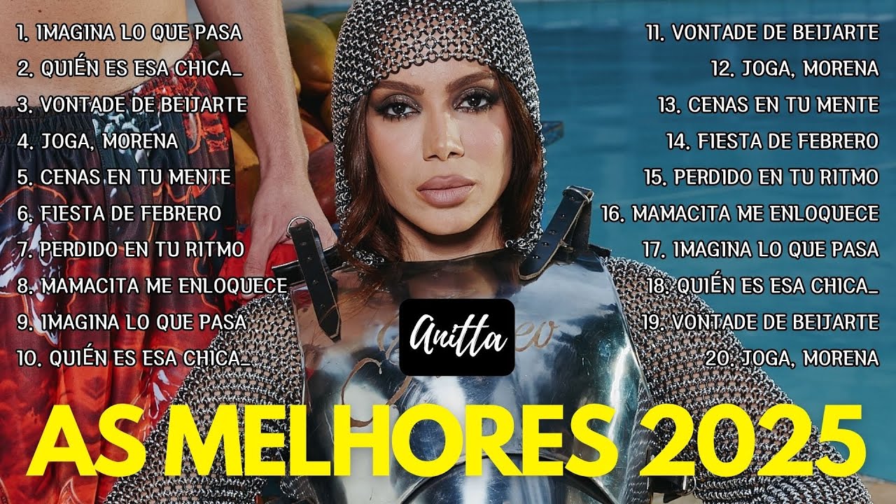 ANITTA AS MELHORES 2025 💫 Álbum Mix de Latin Pop, Pop e Reggaeton