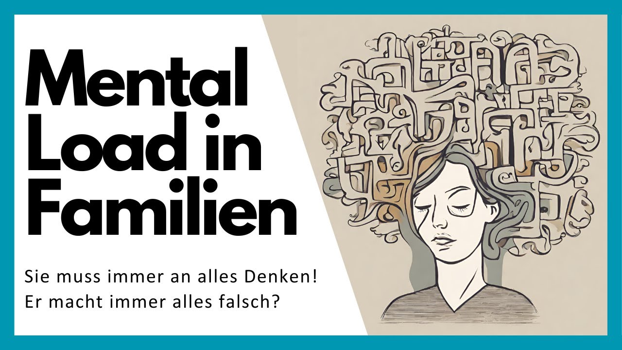 MENTAL LOAD - aus männlicher und weiblicher Perspektive!