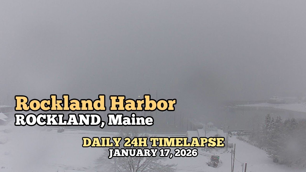 Rockland Harbor - Daily Timelapse: January 17, 2026 [ROCKLAND, Maine, USA]