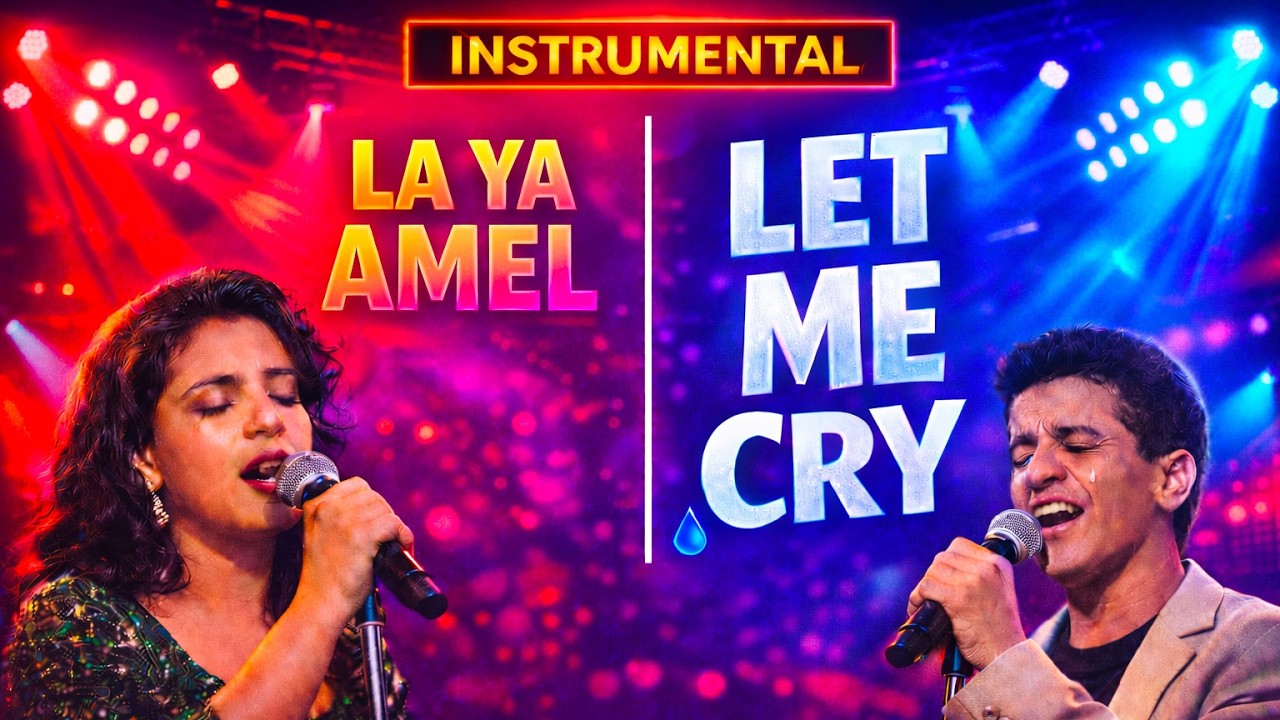 LA YA AMEL لا يا أمال | LET ME CRY – Raï 90s Instrumental Nostalgie 🔥