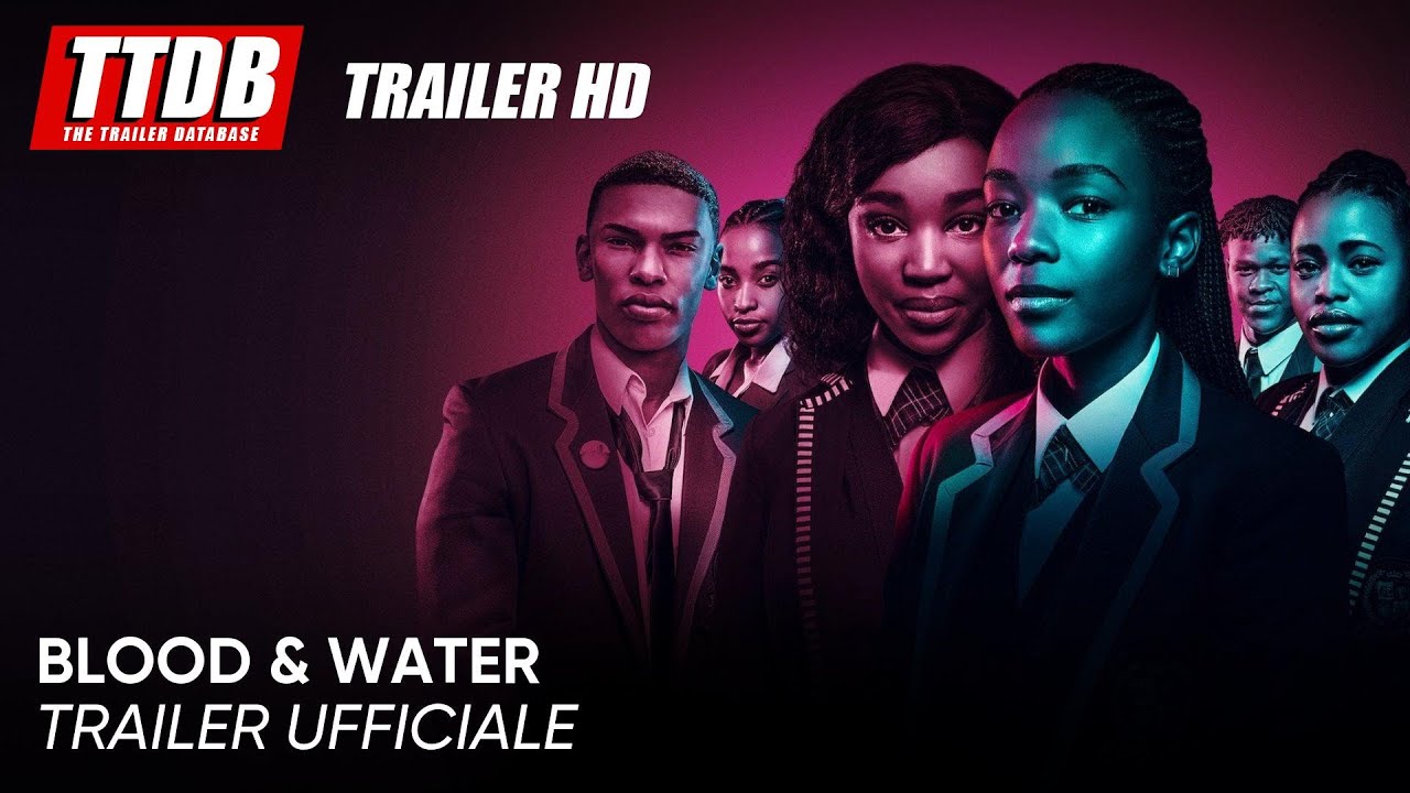 Blood & Water &ndash; Stagione 1 | Trailer Ufficiale