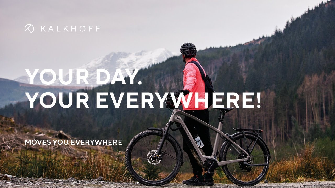 Your day. Your everywhere! I KALKHOFF BIKES