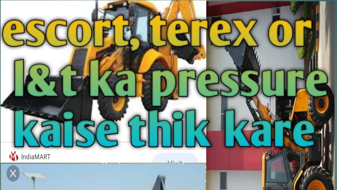 Escort ,terex or l&t ka pressure kaise thik kare