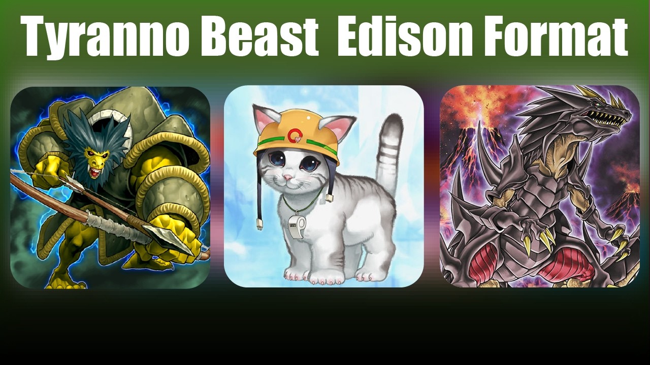 Tyranno Beast- Yugioh Edison Format【#遊戯王】