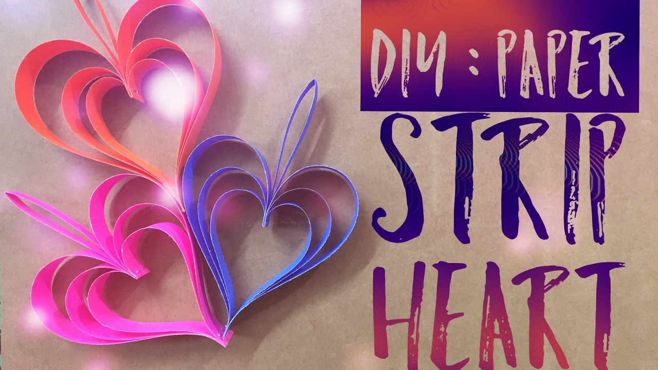 DIY : Paper Strip Heart