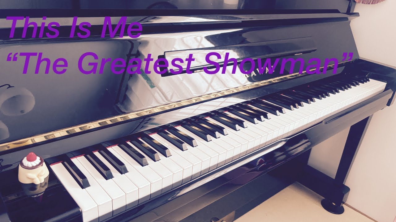 This Is Me “The Greatest Showman” Piano/GarageBand