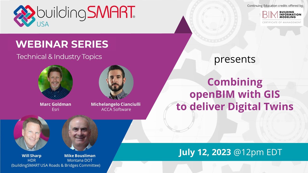 Industry & Technical | Combining openBIM with GIS to deliver Digital Twins