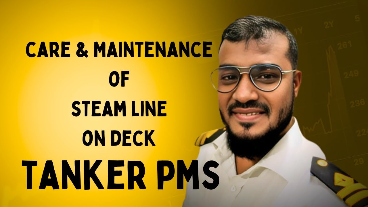Steam Line Care & Maintenance II Take ship II Sailor 360