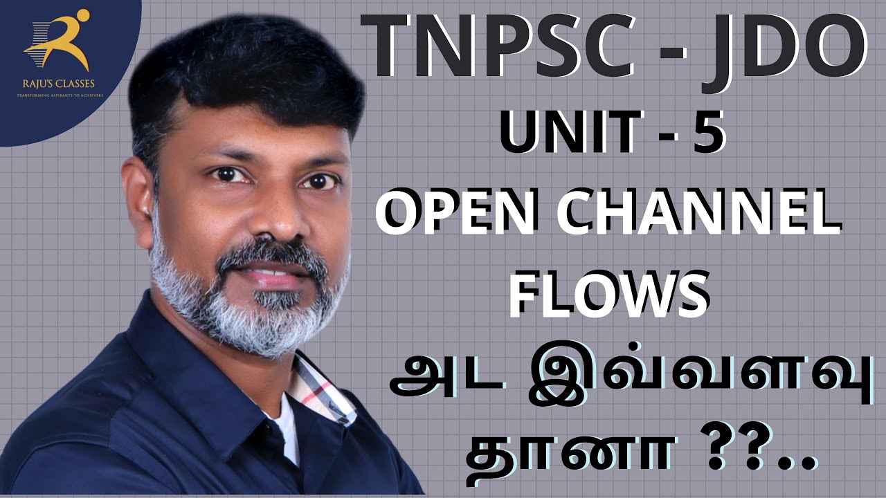 TNPSC AE CIVIL அட இவ்வளவு தானா? - - OPEN CHANNEL FLOWS-BAZIN'S FORMULA-MANNING'S FORMULA
