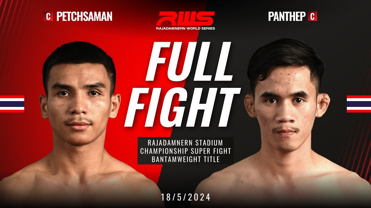 Full Fight l Petchsaman vs. Panthep I RWS