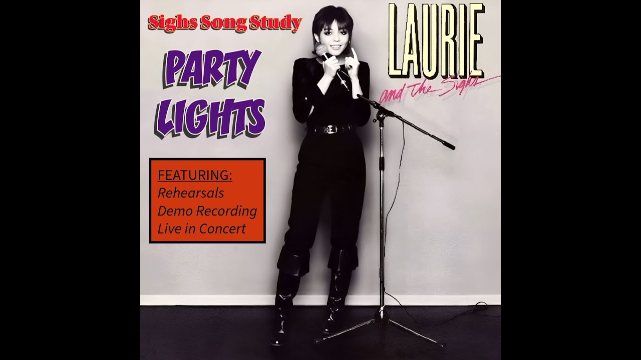 Laurie Beechman - Laurie and the Sighs - Party Lights Song Study