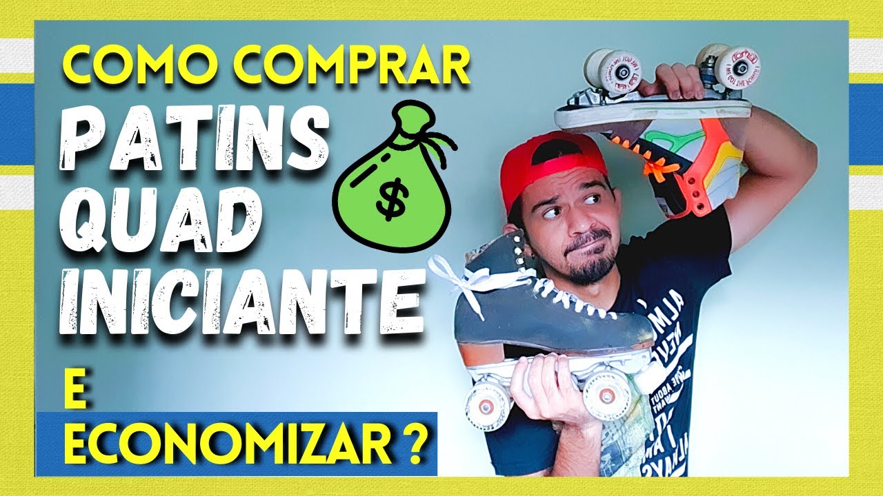PAGUE MENOS NO SEU 1º PATINS E ACERTE NA ESCOLHA - DICAS PARA COMPRAR SEU PATINS