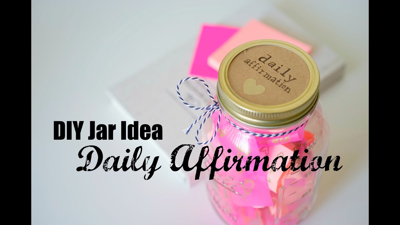 DIY Daily Affirmation Jar