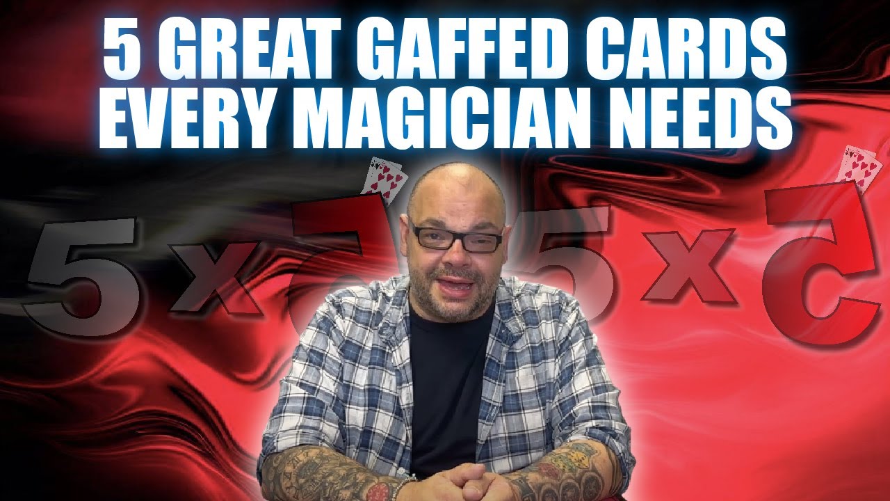 5 Great Gaffed Cards Every Magician Needs | 5x5 With Craig Petty
