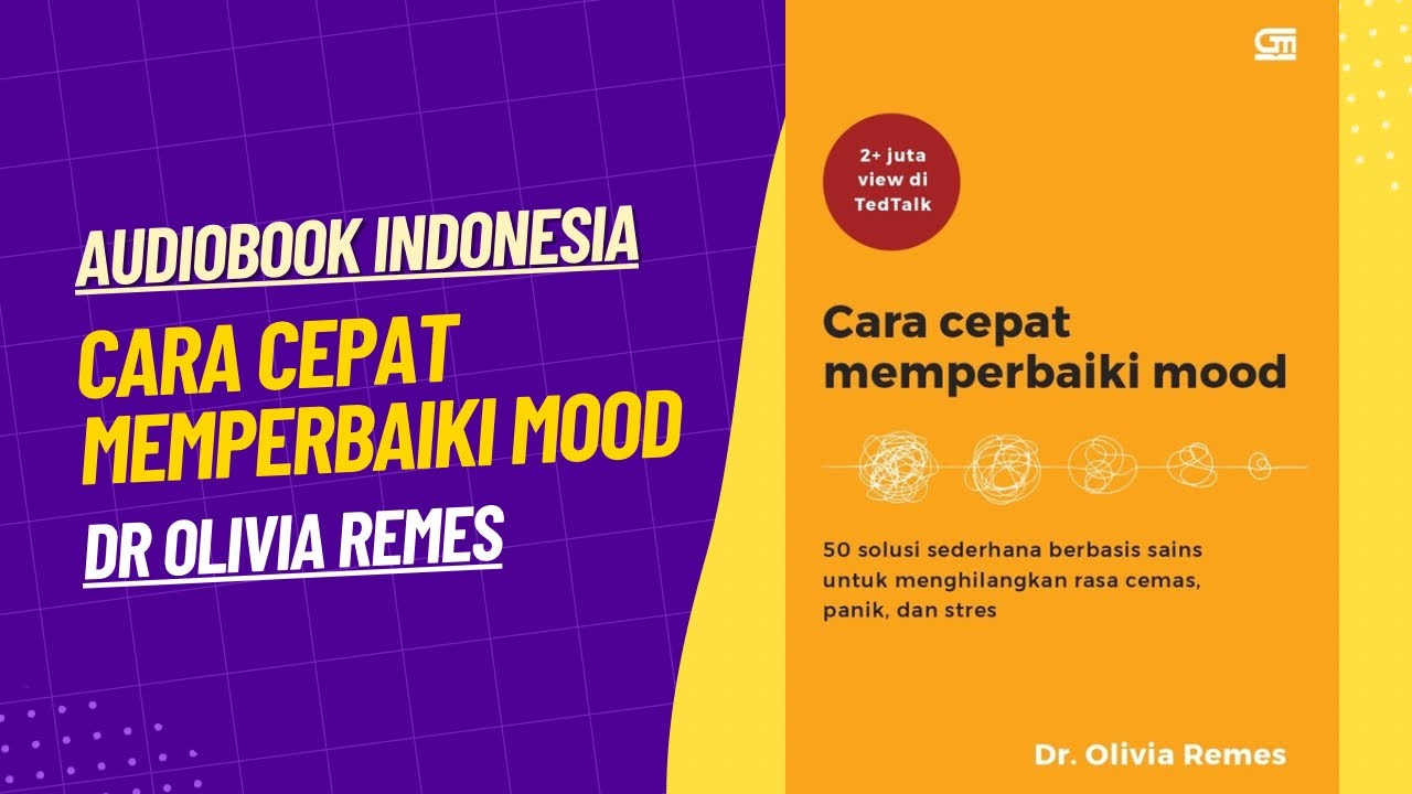 CARA CEPAT MEMPERBAIKI MOOD | AUDIOBOOK INDONESIA | DR OLIVIA REMES