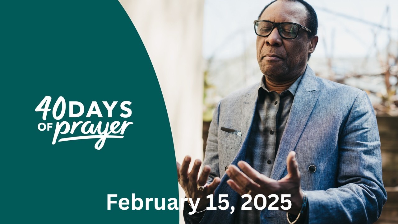 40 Days of Prayer I Week 6