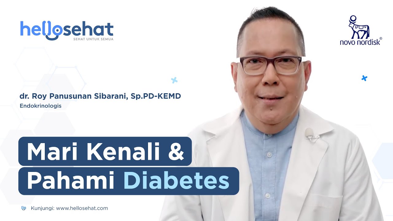 Mari Kenali dan Pahami Diabetes