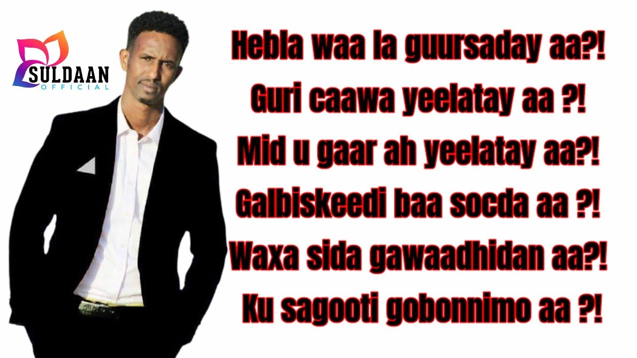 Mustafe Dollar Hebla Waa La Guursaday lyrics 2020