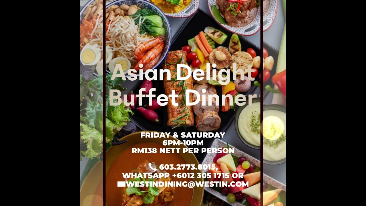 Asian Delight Buffet Dinner is Back!