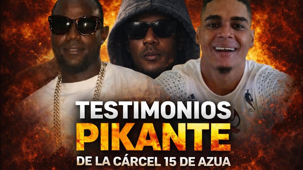 Testimonios pikante de la cárcel 15 de Azua alkapone y el menor bonao 