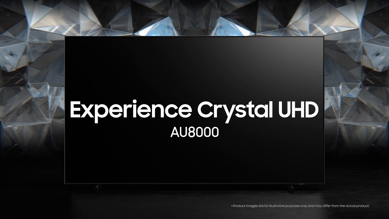 Crystal UHD - AU8000: Official Introduction | Samsung