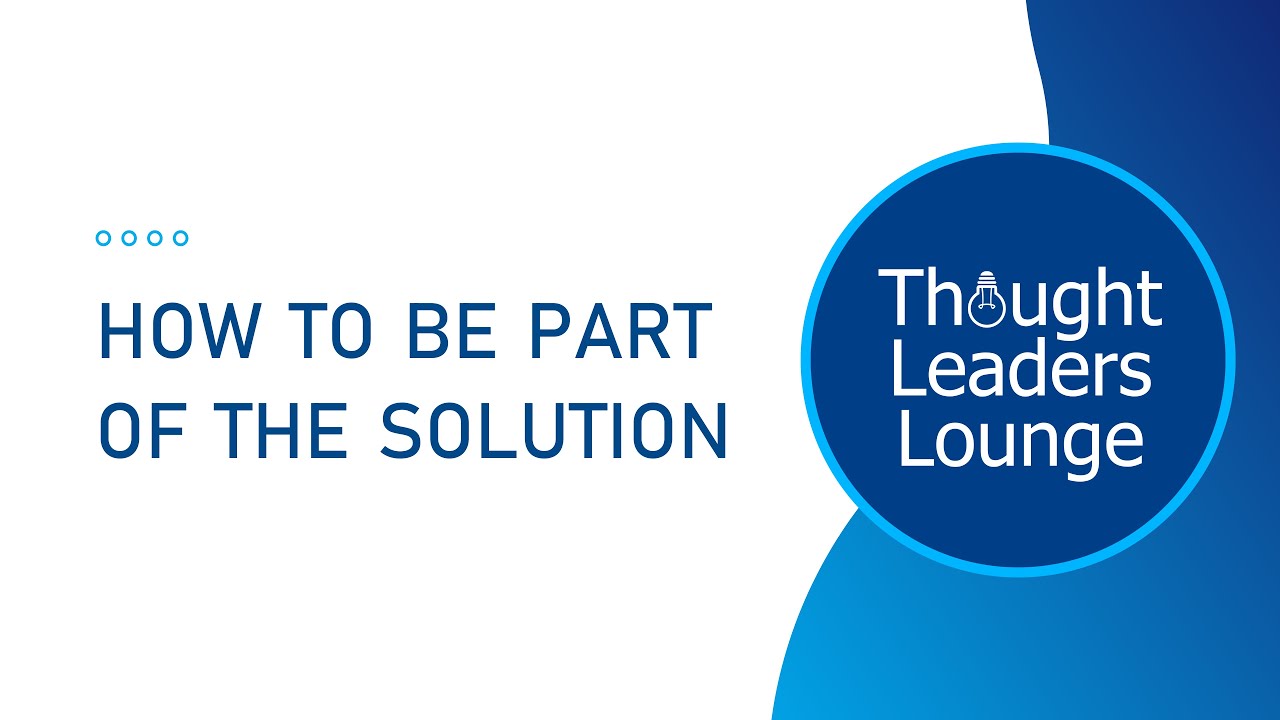 How to be Part of the Solution - ft. Claire Brady