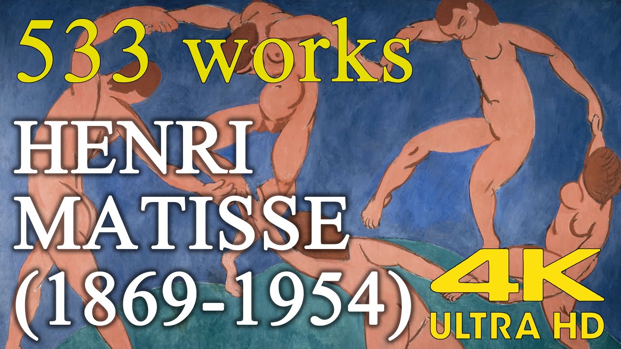 Henri Matisse : Fauvism Master | painting collection (533 works) | 4K UHD