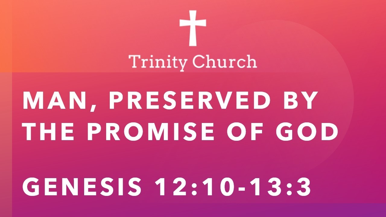 Man, preserved by the promise of God