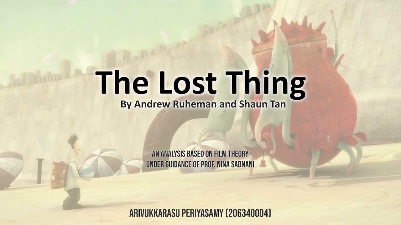 Film Analysis - The Lost Thing