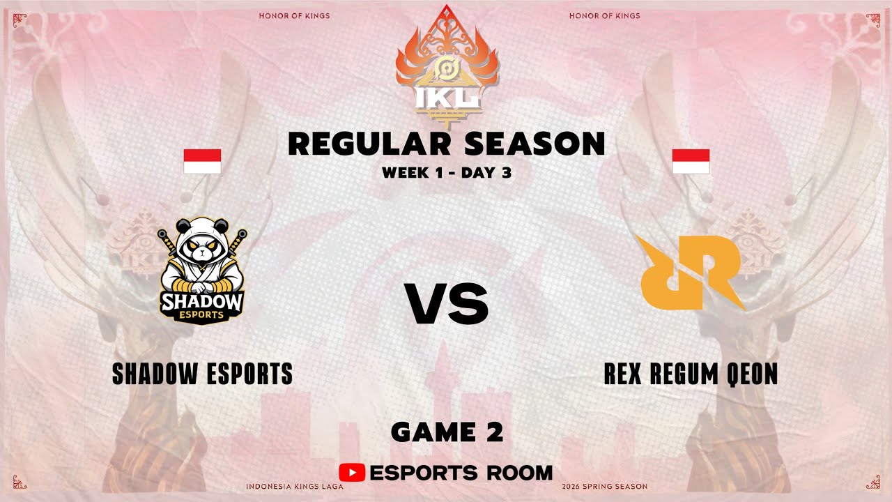 SHADOW ESPORTS vs REX REGUM QEON - Game 2 | HOK IKL SPRING 2026 - WEEK 1 DAY 3
