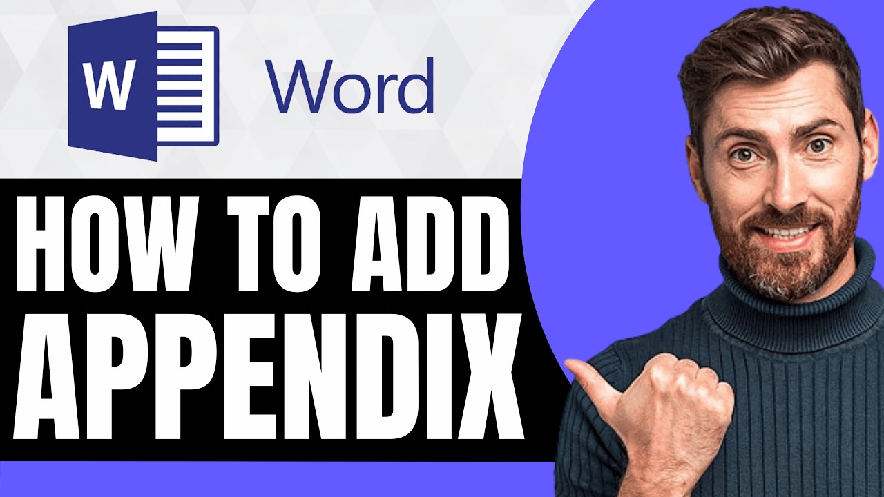 How To Add Appendix to Word Document [NEW 2026 Guide]