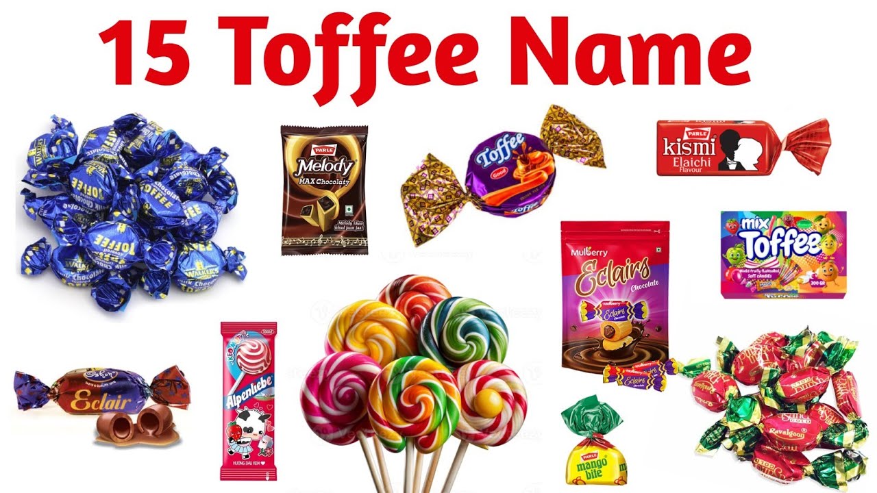 15 छोटी टॉफी के नाम | Learn  15 Toffee Names in English and Hindi |  Kids Learning  