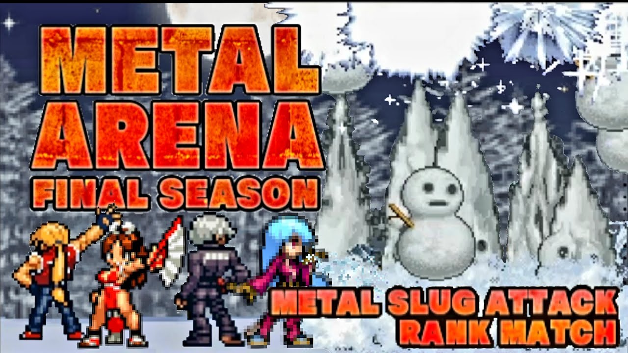 Metal Slug Attack Rank Match FINAL SEASON #4 ~ Kula's Actions