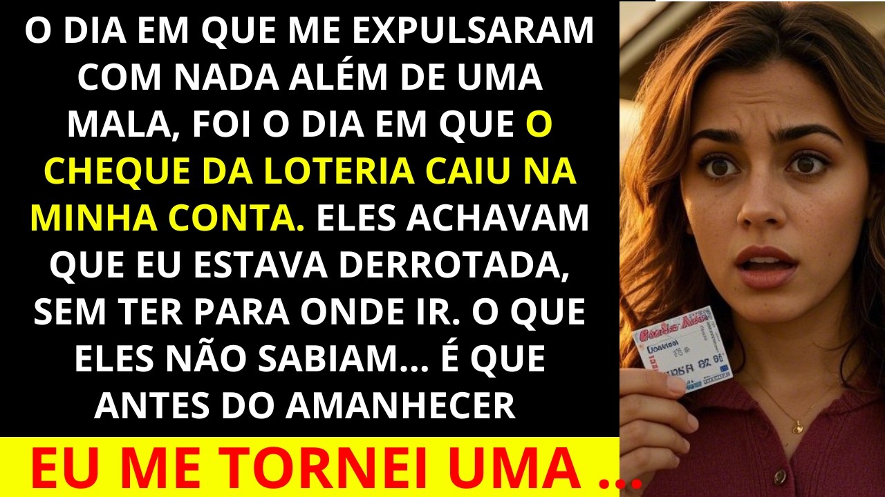 O dia em que meus pais me expulsaram com uma mala foi o dia em que eu ganhei na loteria.