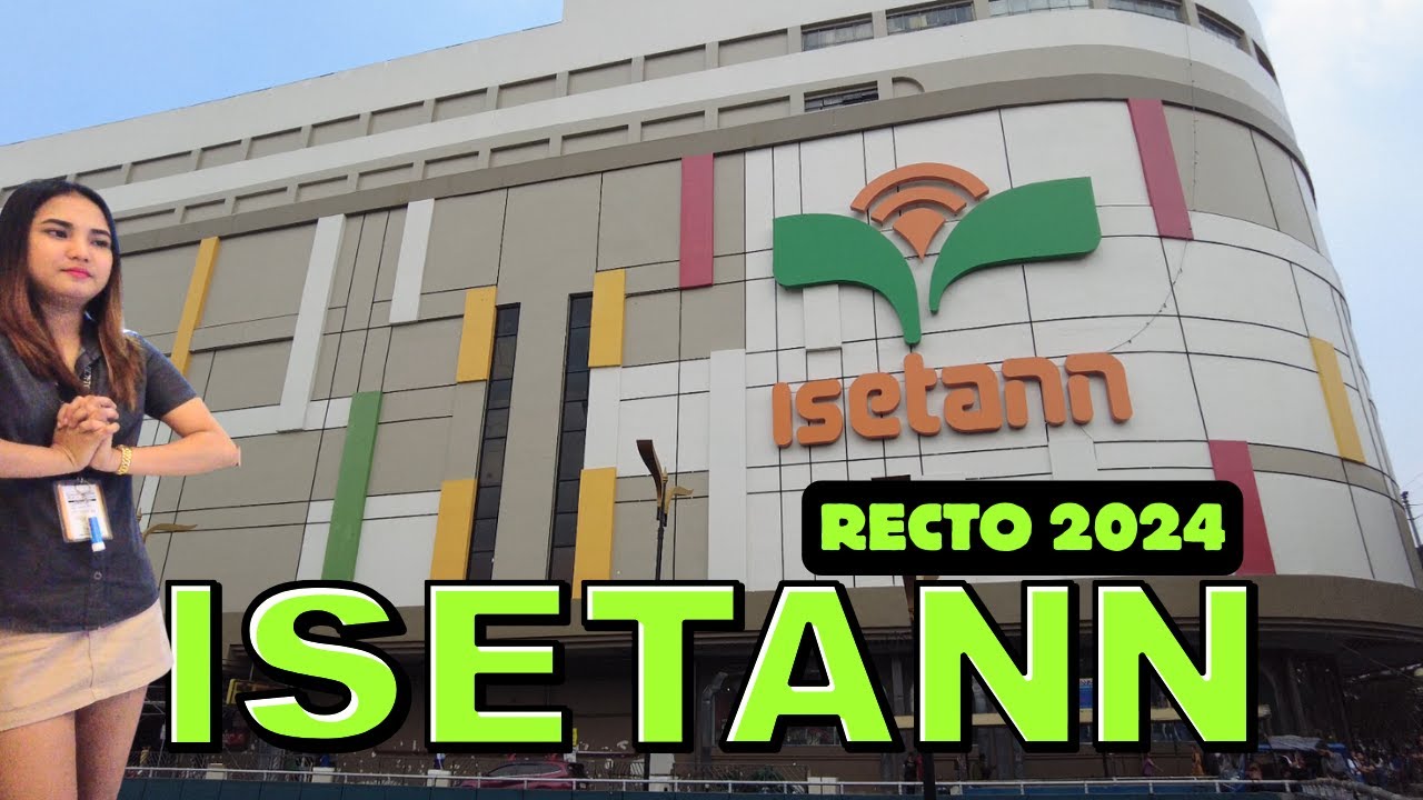 [4K] ISETANN RECTO 2024 MALL TOUR - Exploring Manila Malls