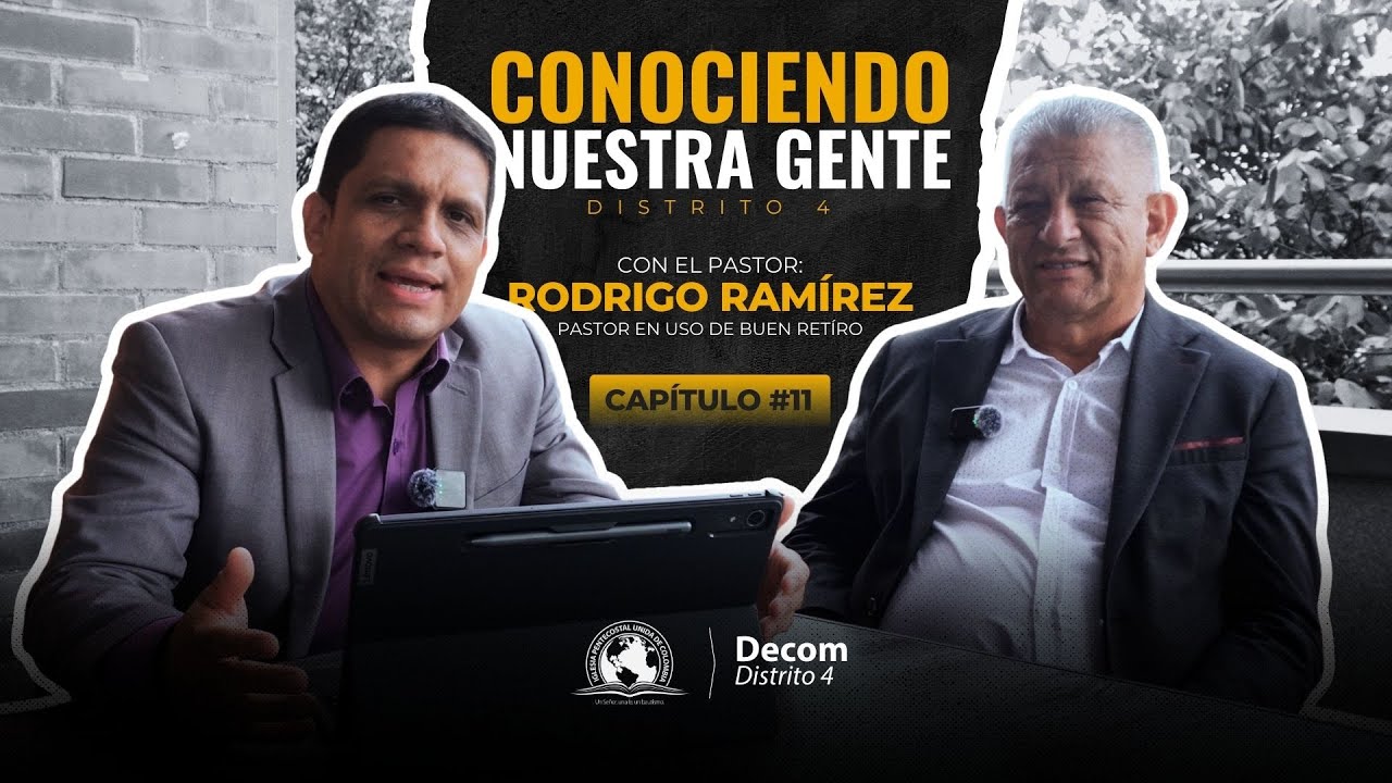 CONOCIENDO NUESTRA GENTE #11 - RODRIGO RAMÍREZ