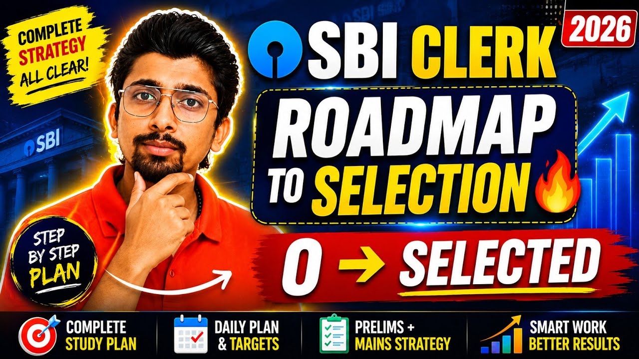 Crack SBI Clerk 2026 With this Strategy | SBI Clerk 2026 Selection Roadmap 🔥