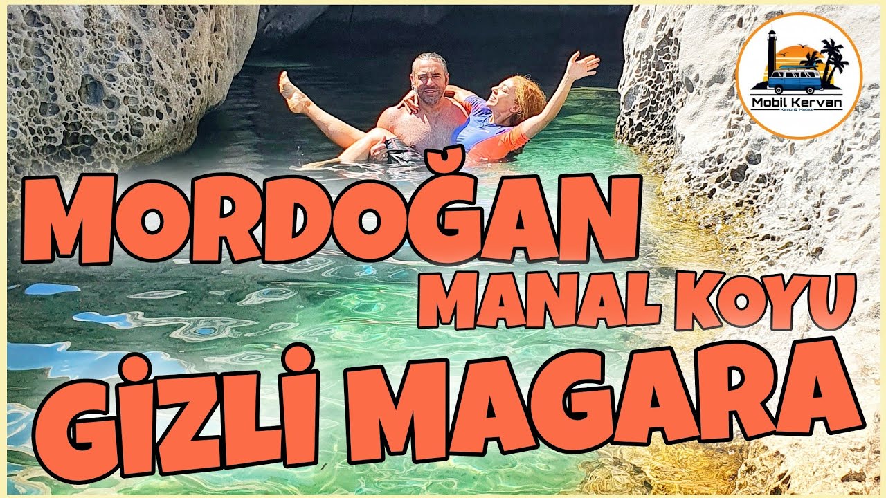 MORDOĞAN MANAL KOYU VE GİZLİ MAĞARA